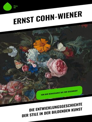 cover image of Die Entwicklungsgeschichte der Stile in der bildenden Kunst